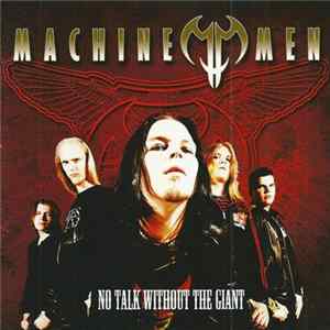 Machine Men - No Talk Without The Giant mp3