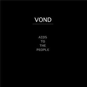 Vond - AIDS To The People mp3