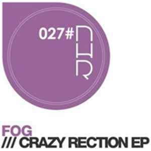 Fog - Crazy Rection EP mp3