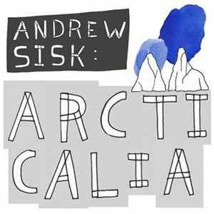 Andrew Sisk - Arcticalia mp3