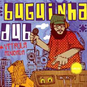 Buguinha Dub - Vitrola Adubada mp3