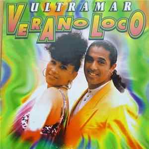 Ultramar - Verano Loco mp3