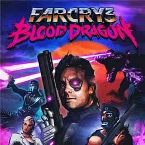 Power Glove - Far Cry 3: Blood Dragon (Original Game Soundtrack) mp3