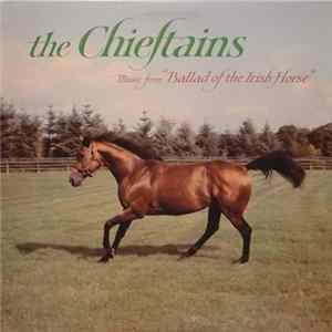 The Chieftains - Music From Ballad Of The Irish Horse mp3