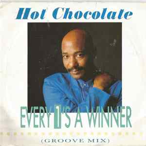 Hot Chocolate - Every 1's A Winner (Groove Mix) / So You Win Again mp3