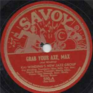 Kai Winding's New Jazz Group - Grab Your Axe, Max / Always mp3