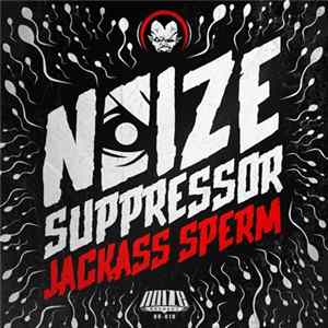 Noize Suppressor - Jackass Sperm mp3