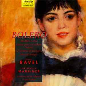 Maurice Ravel - Sir Neville Marriner / Academy Of St. Martin In The Fields - Bolero mp3