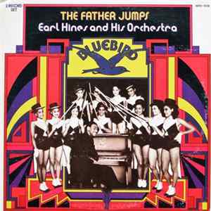 Earl Hines And His Orchestra - The Father Jumps mp3