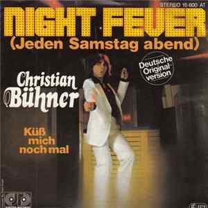 Christian Bühner - Night Fever (Jeden Samstag Abend) mp3