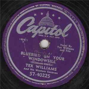 Tex Williams And His Western Caravan - (There's A) Bluebird On Your Windowsill / A Letter Asking For My Broken Heart mp3