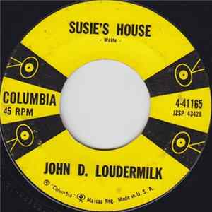 John D. Loudermilk - Susie's House / Yearbook mp3