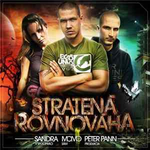 Sandra , Momo , Peter Pann - Stratená Rovnováha mp3