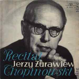 Jerzy Żurawlew, Fryderyk Chopin - Recital Chopinowski mp3