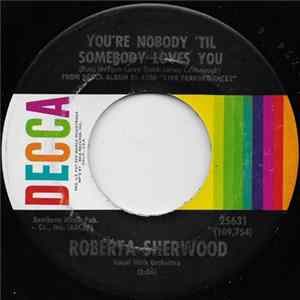 Roberta Sherwood - You're Nobody 'Til Somebody Loves You mp3