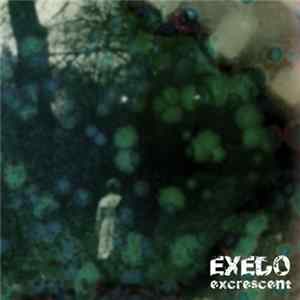Exedo - Excrescent mp3