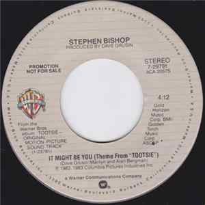 Stephen Bishop - It Might Be You (Theme From "Tootsie") mp3
