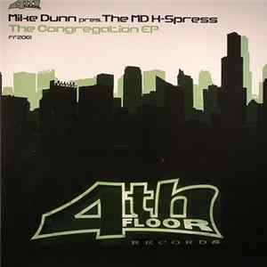 Mike Dunn Pres. The MD X-Spress - The Congregation EP mp3