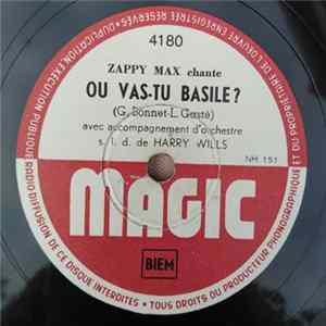 Zappy Max - Ou Vas-Tu Basile / Boire Un Petit Coup mp3