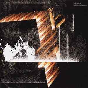 Stephen O'Malley & Z'EV - Magistral mp3