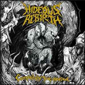 Hideous Rebirth - Completely Devoured mp3
