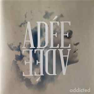 Adée - Addicted mp3
