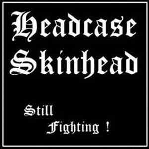 Headcase - Still Fighting ! mp3