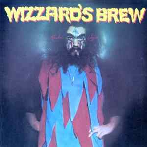 Roy Wood's Wizzard - Wizzard's Brew mp3