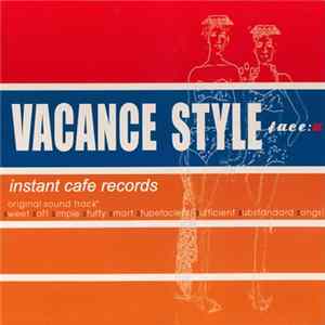 Instant Cafe Records - Vacance Style Face:a mp3