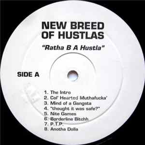New Breed Of Hustlas - Ratha B A Hustla mp3