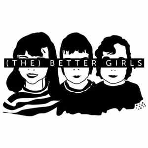 (The) Better Girls - (The) Better Girls mp3