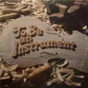 The Catalysts , Jack Walker - To Be An Instrument mp3
