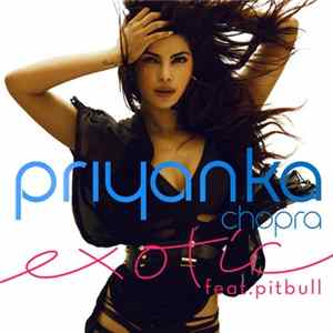 Priyanka Chopra Featuring Pitbull - Exotic mp3