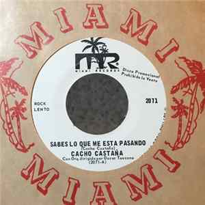 Cacho Castaña Con Orq. Dirigida Por Oscar Toscano - Sabes Lo Que Esta Pasando / Agua Con Amor mp3