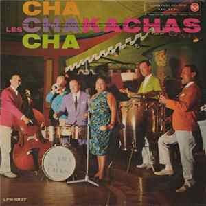 Les Chakachas - Cha-Cha-Chakachas mp3