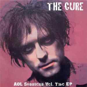 The Cure - AOL Sessions Vol. Two EP mp3