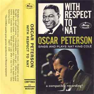 The Oscar Peterson Trio & Orchestra - With Respect To Nat mp3