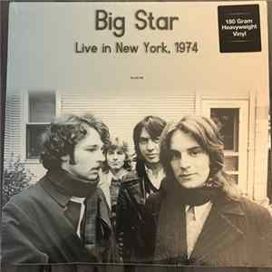 Big Star - Live In New York, 1974 mp3