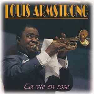Louis Armstrong - La Vie En Rose mp3