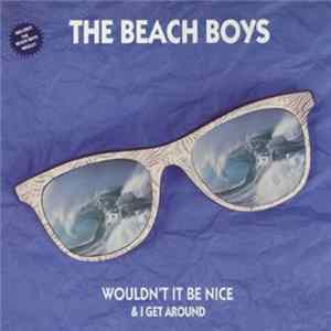 The Beach Boys - Wouldn't It Be Nice / The Beach Boys Medley mp3