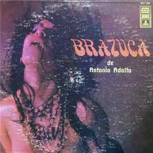 Antonio Adolfo & A Brazuca - Antonio Adolfo & A Brazuca mp3