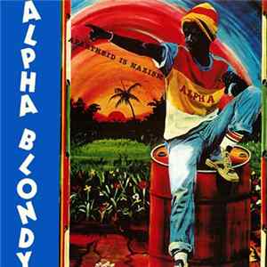 Alpha Blondy - Apartheid Is Nazism mp3