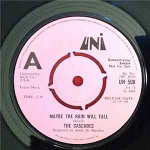 The Cascades - Maybe The Rain Will Fall / Naggin' Cries mp3