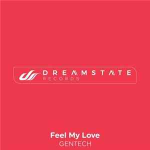 Gentech - Feel My Love mp3
