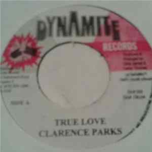Clarence Parks - True Love / Miracle Rhythm mp3