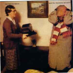 Half Man Half Biscuit - McIntyre, Treadmore And Davitt mp3