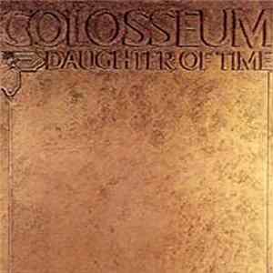 Colosseum - Daughter Of Time mp3