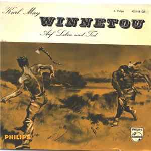 Karl May - Winnetou - 6. Folge - Auf Leben Und Tod mp3