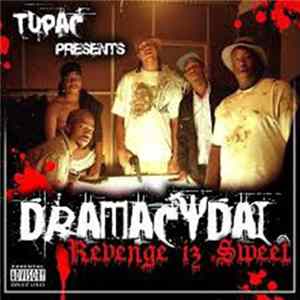 Dramacydal - Tupac Presents: Revenge Iz Sweet mp3
