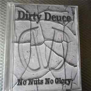 Dirty Deuce - No Nuts No Glory mp3